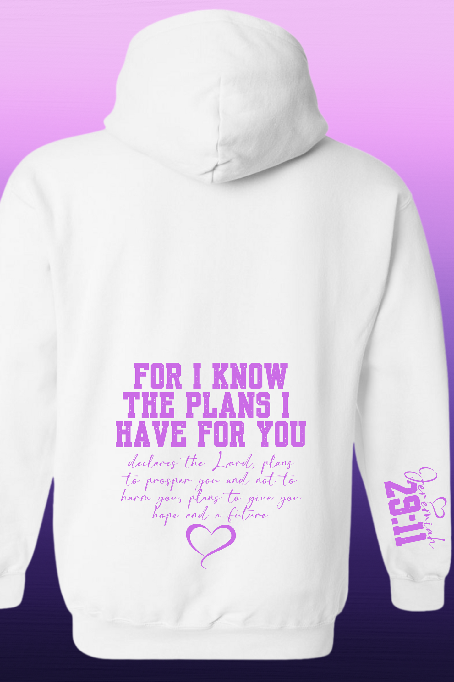 Jeremiah 29:11 Hoodie