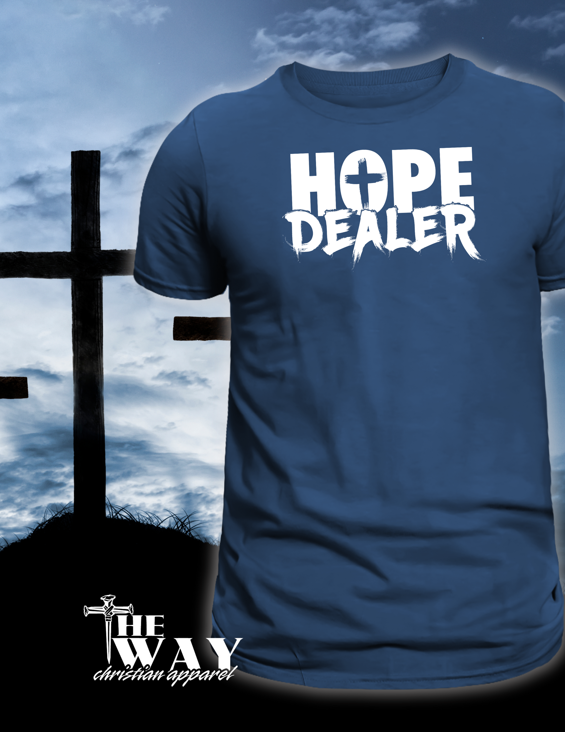Hope Dealer Gospel T shirt