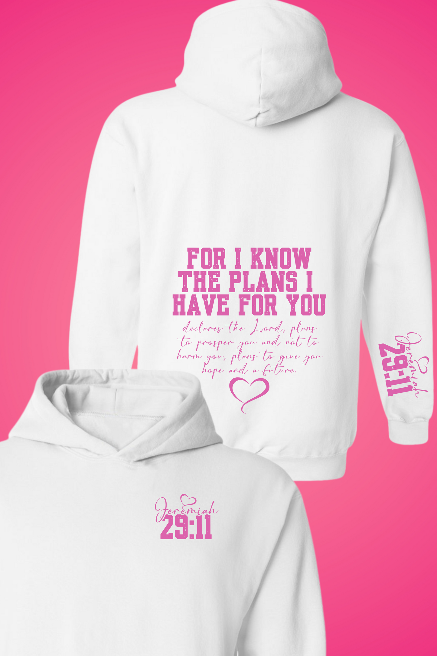 Jeremiah 29:11 Hoodie